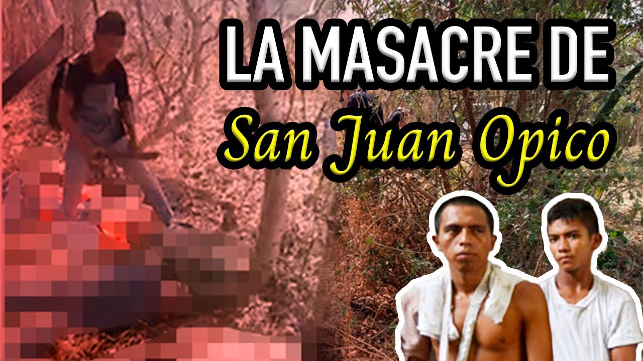 LA MASACRE DE San Juan Opico ☠️ | Los pandilleros EJECUTABAN empleados y campesinos