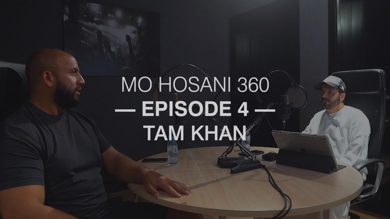 MO HOSANI 360 #4: Tam Khan | مترجم