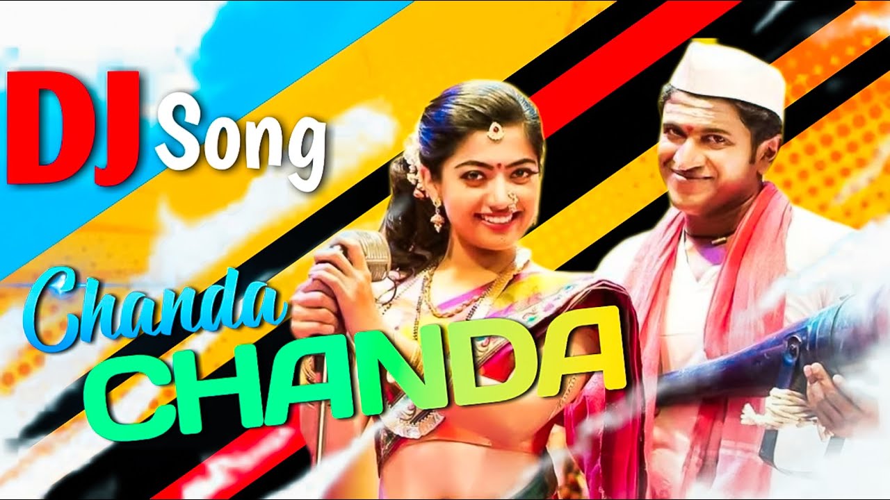 chanda chanda chanda chanda nan hendthi dj song