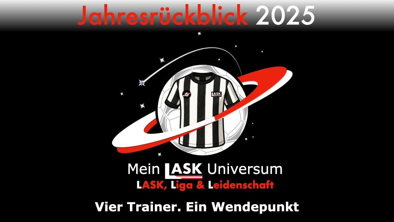 Folge 28: Von Zweifel zu Zuversicht - Der LASK Jahresrückblick 2025