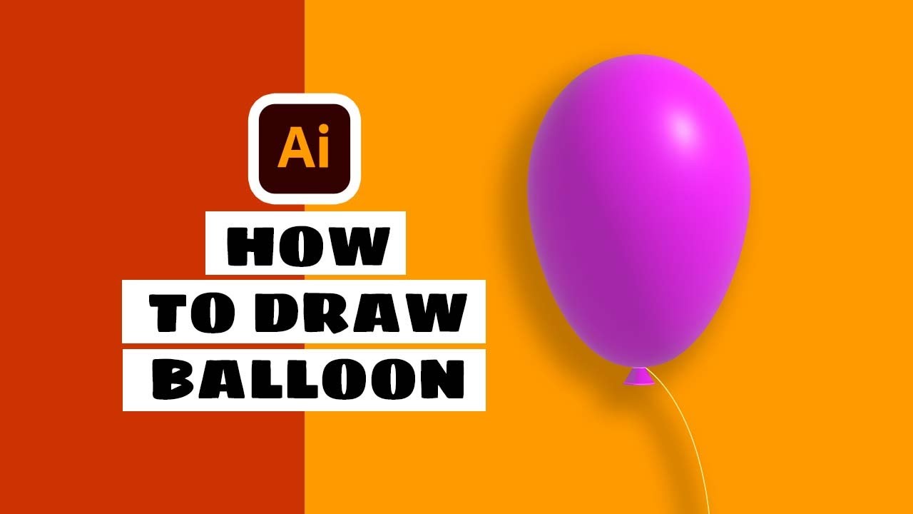 How to Draw Balloon in Adobe Illustrator