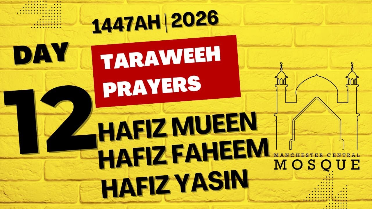 Day 12 - Live Taraweeh Transmission