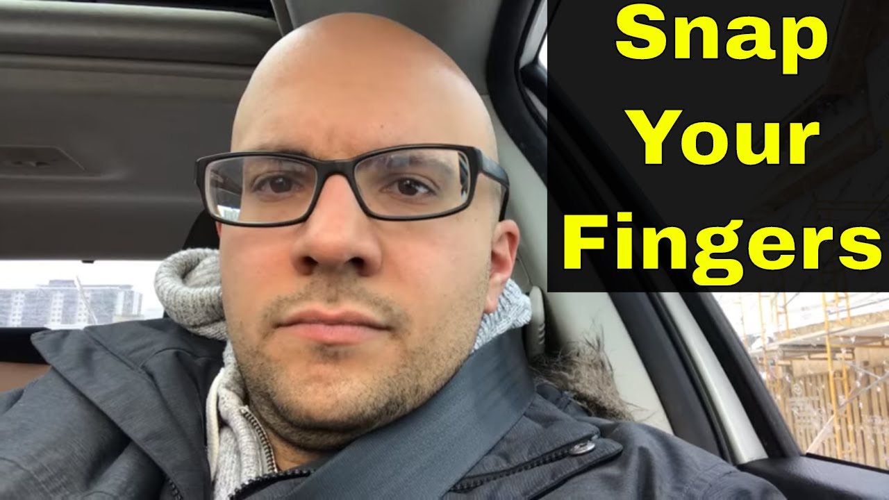 How To Snap Your Fingers-Easy Tutorial