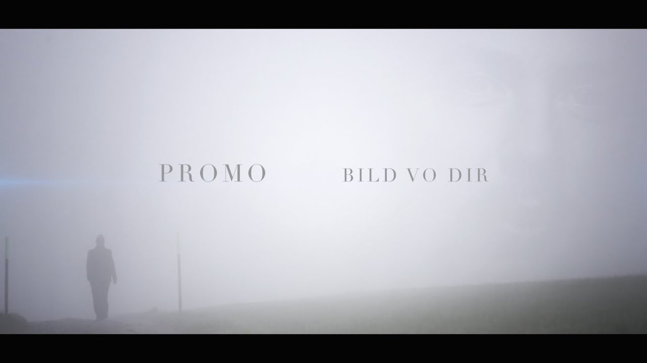 Promo - Bild vo dir (Prod. DJ Thoma)