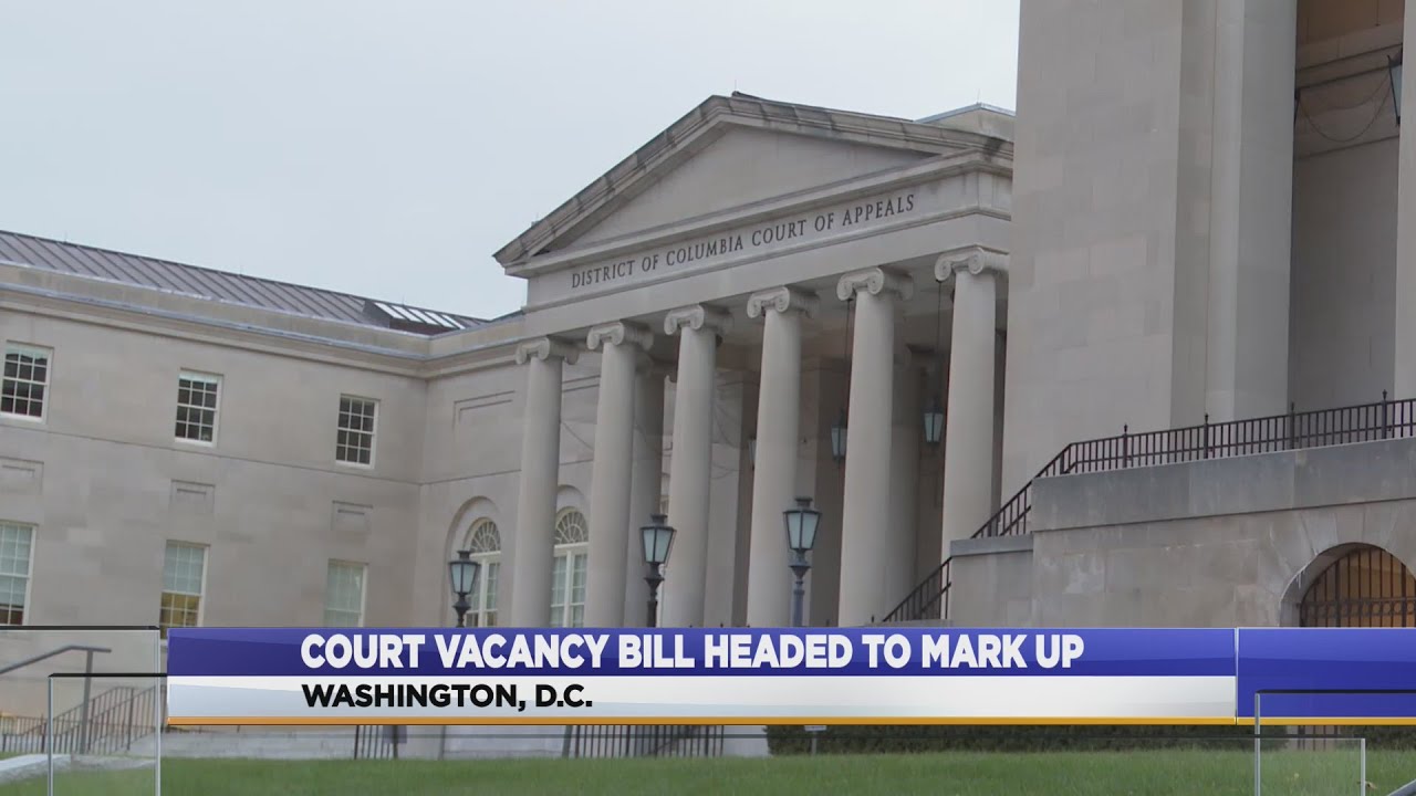 Bill that would fill court vacancies faster to begin mark up Thursday