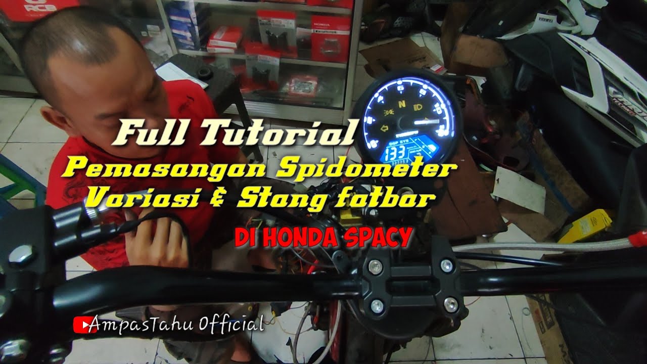 Full Tutorial Pemasangan Spidometer Variasi Dan Setang Fatbar Di Honda Spacy