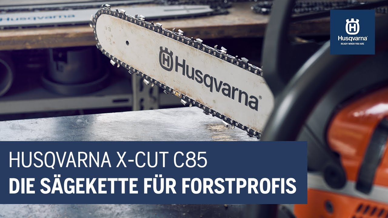 Husqvarna X-Cut C85 | Die Sägekette für Forstprofis