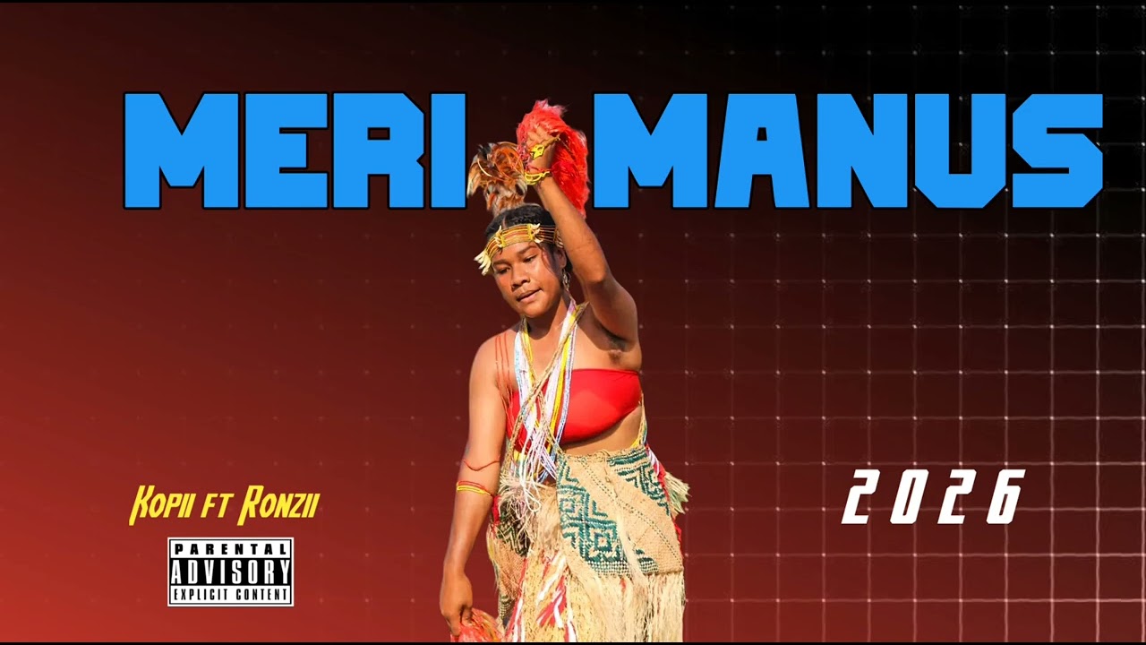 Meri Manus (2026) - Kopin ft.Ronzii 