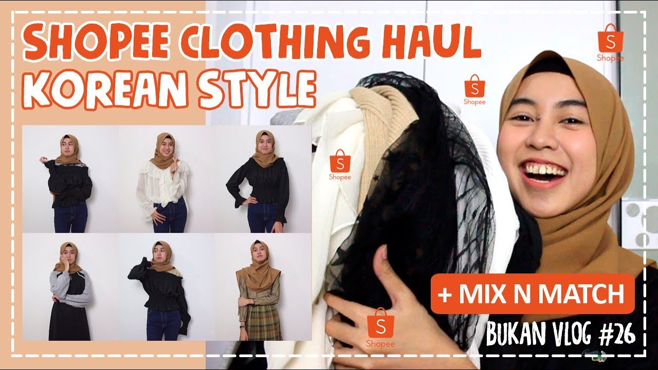 SHOPEE CLOTHING HAUL KOREAN STYLE + MIX N MATCH | INDONESIA | BULOG #26