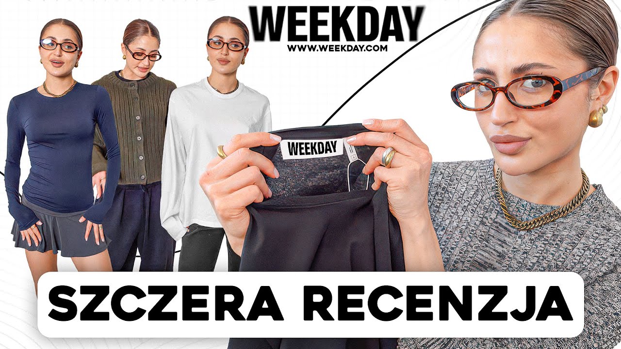 Czy warto kupować w WEEKDAY? *wydałam 2000zł aby to sprawdzić*