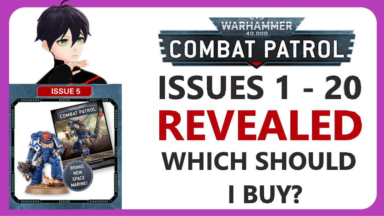 Hachette Combat Patrol Issues 1-20: what is worth buying?