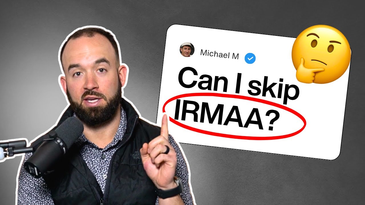 Medicare IRMAA - How It Works + How To Avoid It