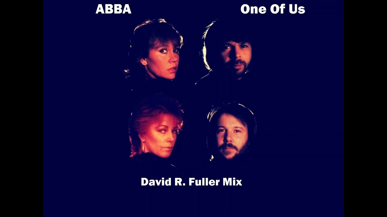 ABBA - One Of Us (David R. Fuller Mix)
