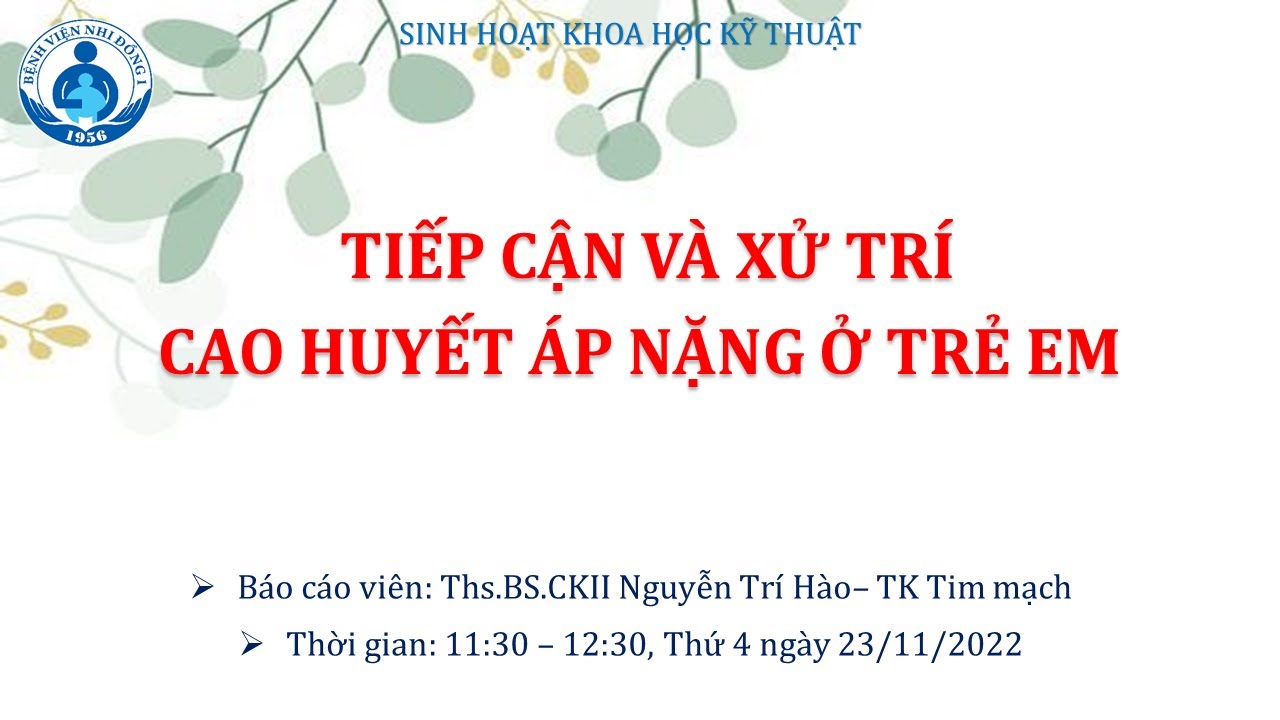 XỬ TRÍ CAO HUYẾT ÁP NẶNG Ở TRẺ EM