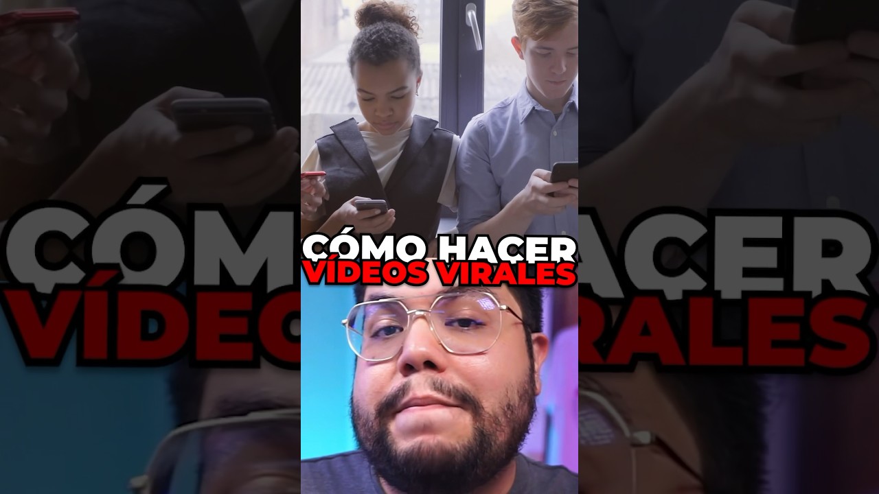 C&oacute;mo Hacer V&iacute;deos Virales en YouTube