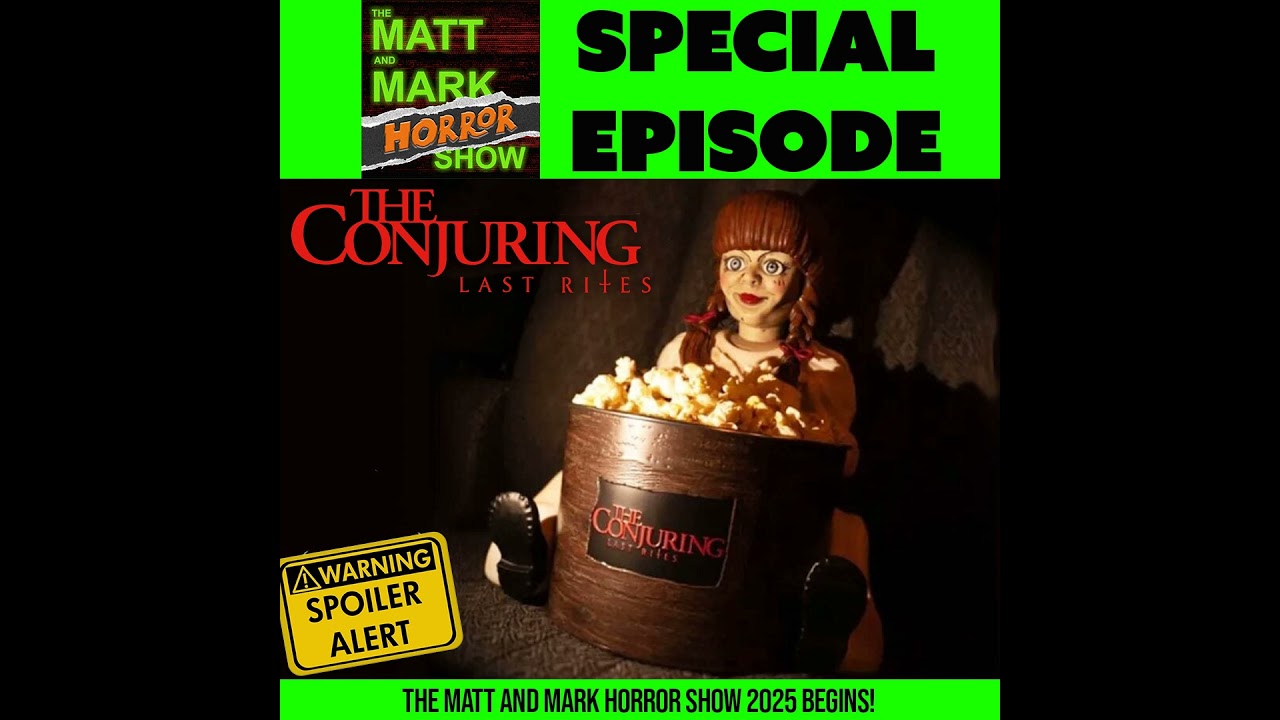 John Wayne plays The Nun in THE CONJURING: LAST RITES | The Matt and Mark Horror Show 2025 Begins!