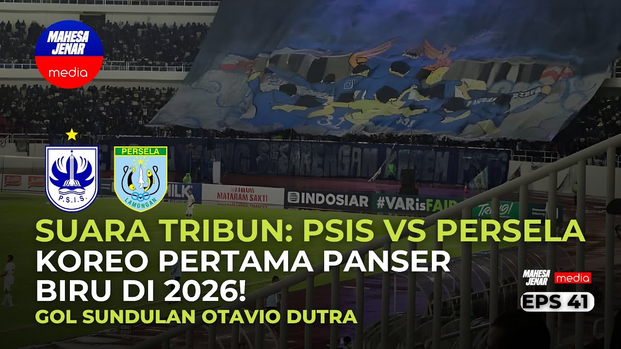 ON STADIUM ‼️ PSIS VS PERSELA, KOREO PANSER BIRU 