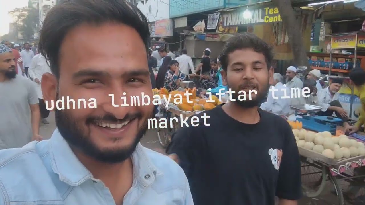 Surat udhna limbayat madina masjid ki iftar time market 