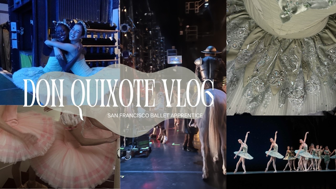 don quixote vlog | san francisco ballet, show vlog, backstage, behind the scenes