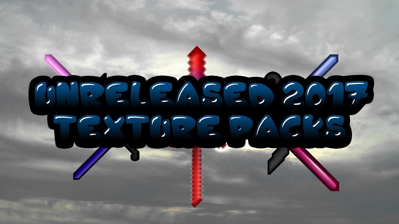 [Pack Bundle] My Unreleased 2017 Texture Packs!