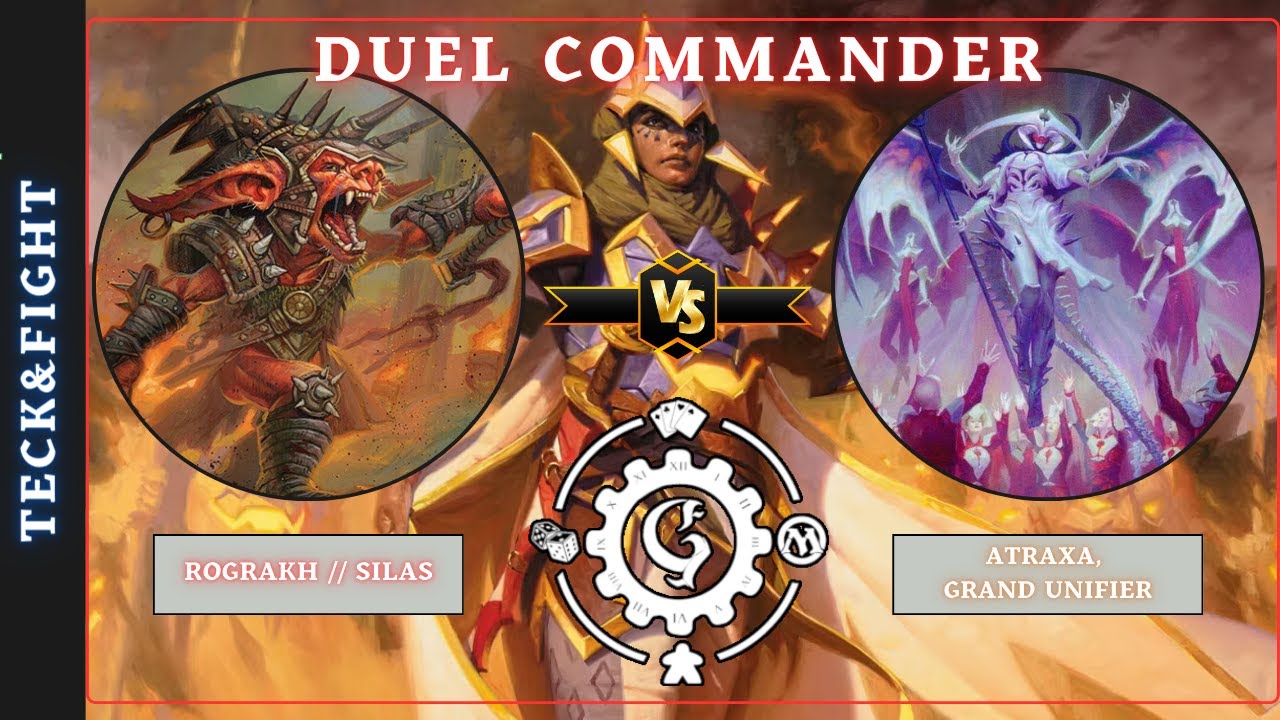 T&F - Duel Commander - Rograkh/Silas VS Atraxa GU