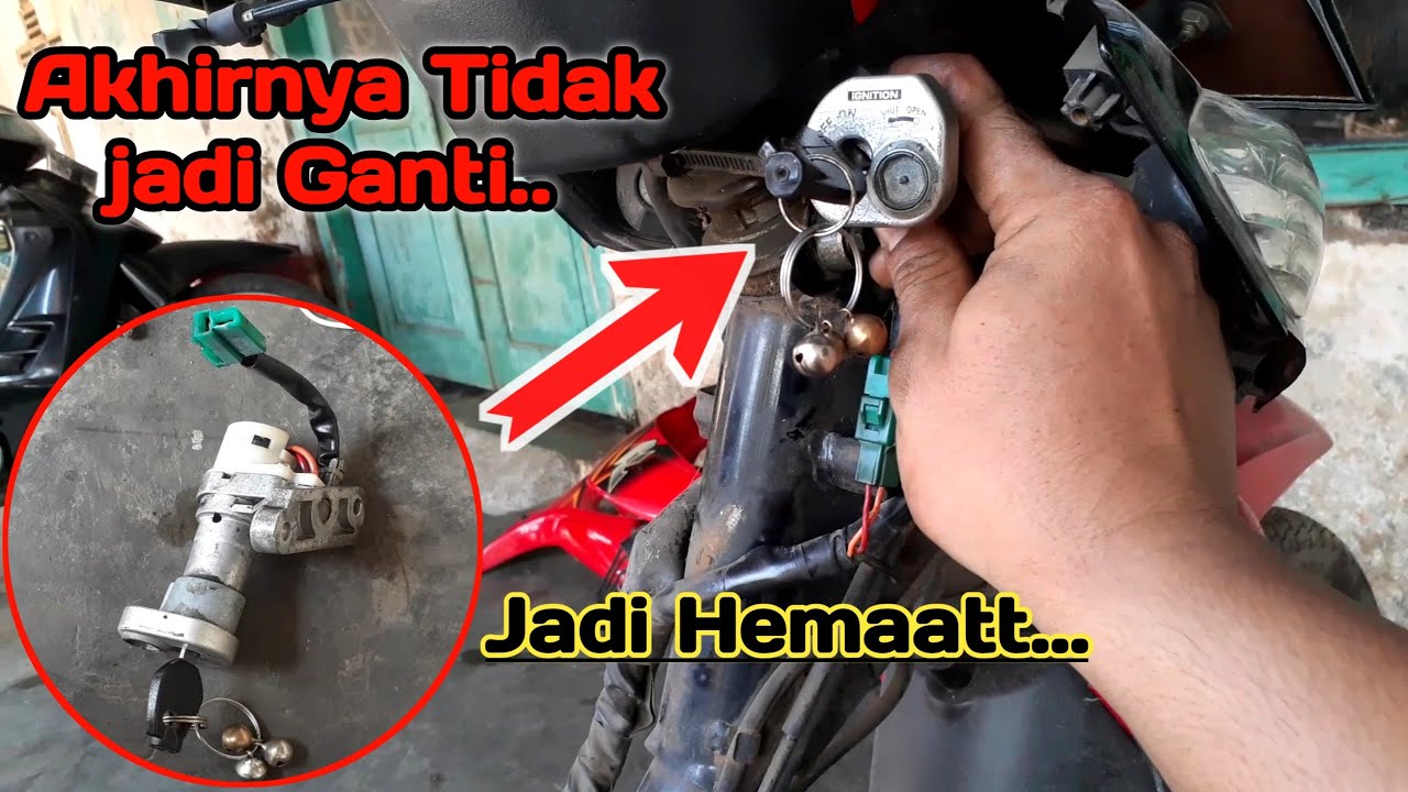 Cara memperbaiki kunci kontak motor yang rusak tidak konek | motor smash