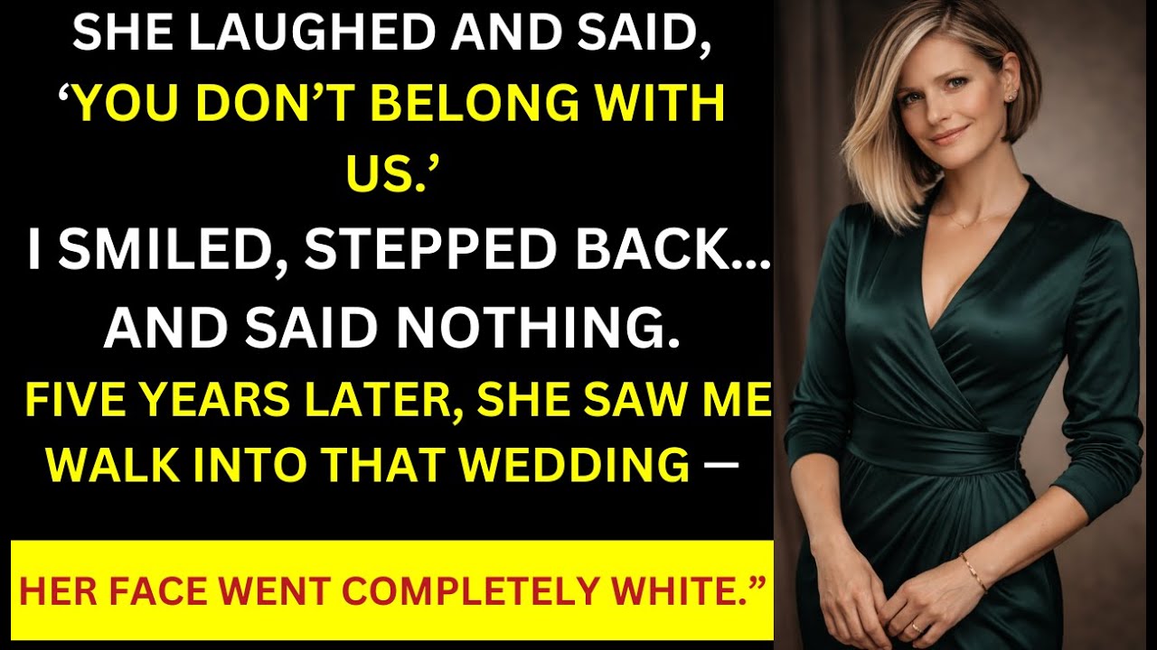 My Friend Said I Didn’t Belong With Them — Five Years Later, She Froze When She Saw Me