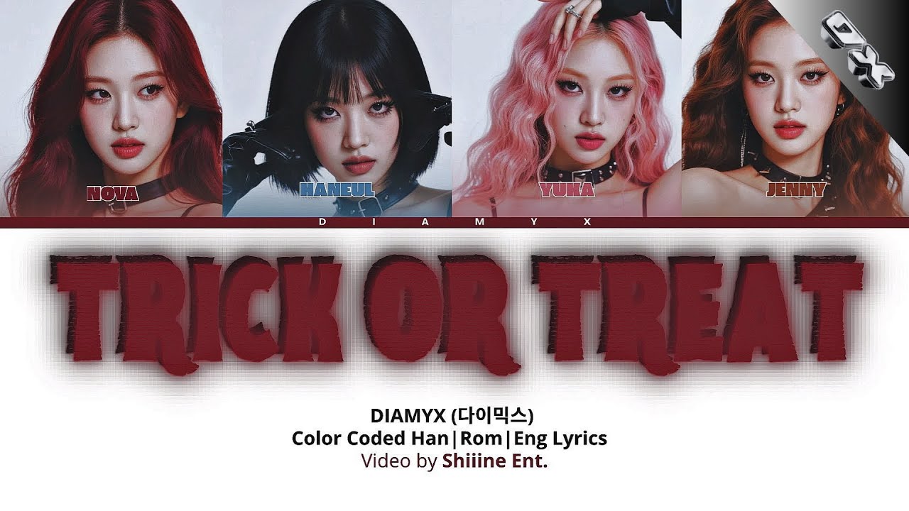 DIAMYX ‘TRICK OR TREAT’ (SPECIAL HALLOWEEN) | Color Coded Lyrics (Eng/Rom/Kor) [Jen, Han, Yuk, Nov]