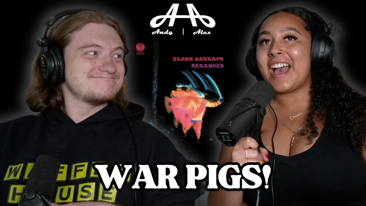 What will she rate War Pigs  by Black sabbath? | Andy & Alex FIRST TIME REACTION!