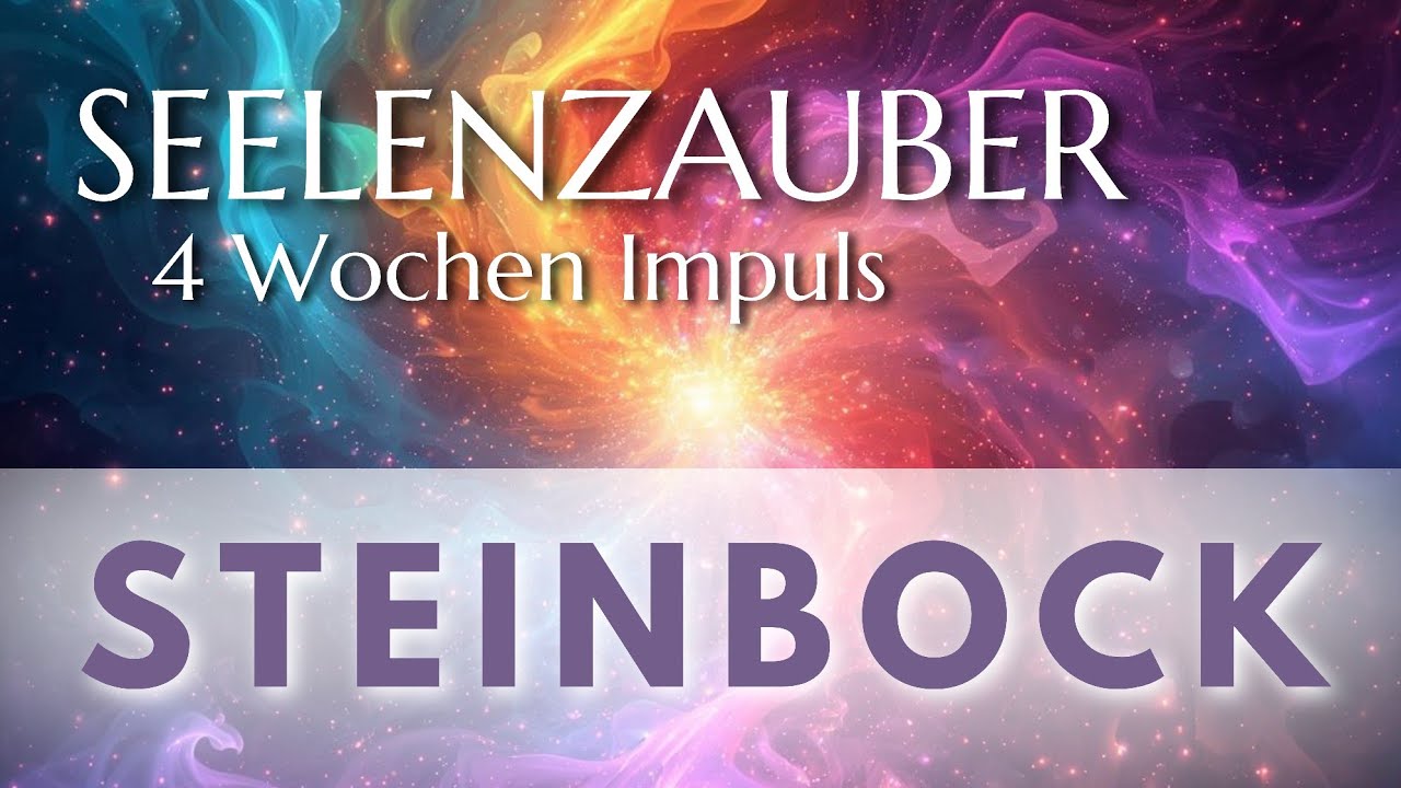 SEELENZAUBER STEINBOCK ✨️ Es wird leichter! 🫶 Du bist behütet und geschützt! 