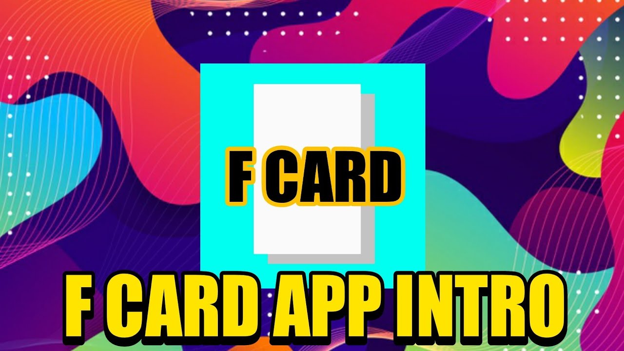 F CARD APP INTRO