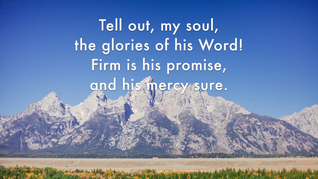 Tell out my soul  |  Hymn 437