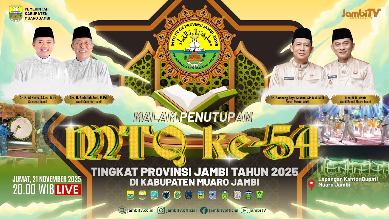 🔴LIVE MALAM PENUTUPAN MTQ KE-54 TINGKAT PROVINSI JAMBI TAHUN 2025 DI KABUPATEN MUARO JAMBI