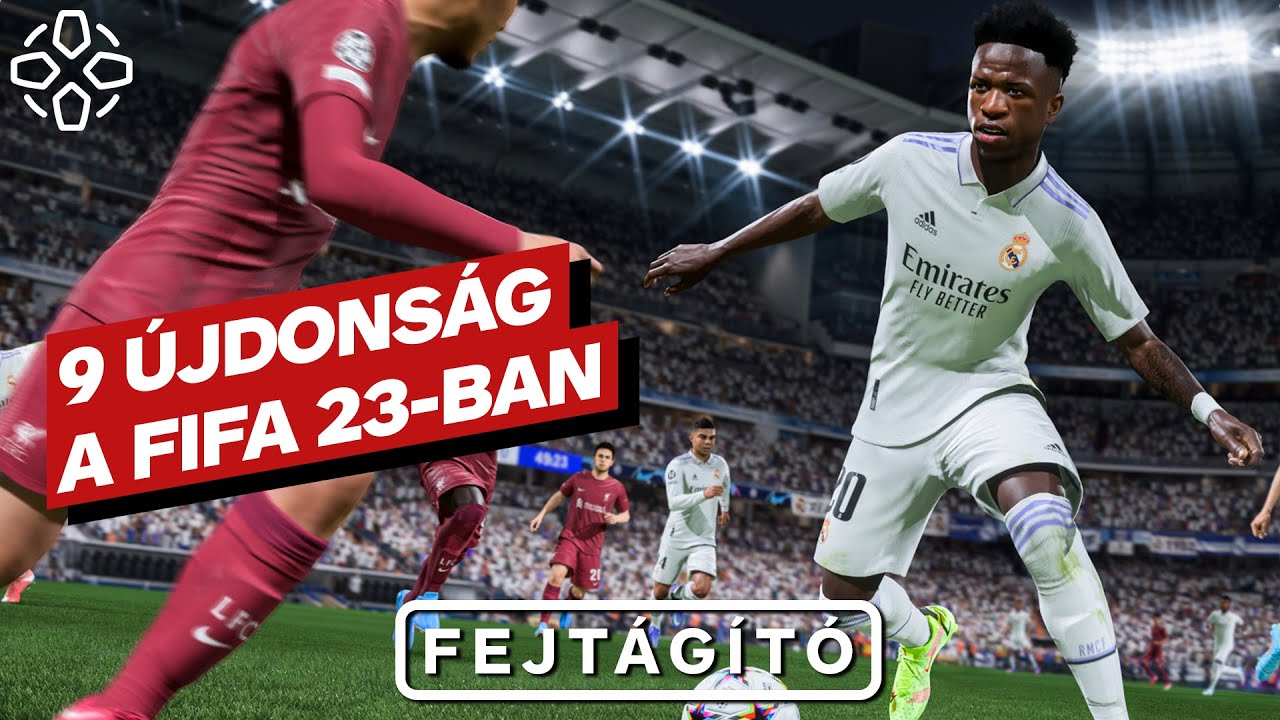 A 9 legfontosabb &uacute;jdons&aacute;g a FIFA 23-ban