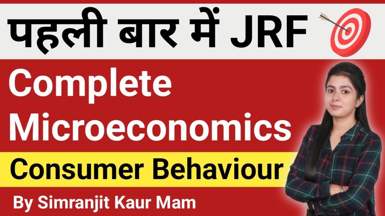 Consumer Behavior Microeconomics || Complete Microeconomics For Ugc Net Economics in Hindi