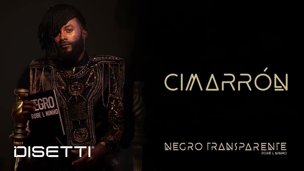 Robe L Ninho - Cimarr&oacute;n (Audio) | Negro Transparente