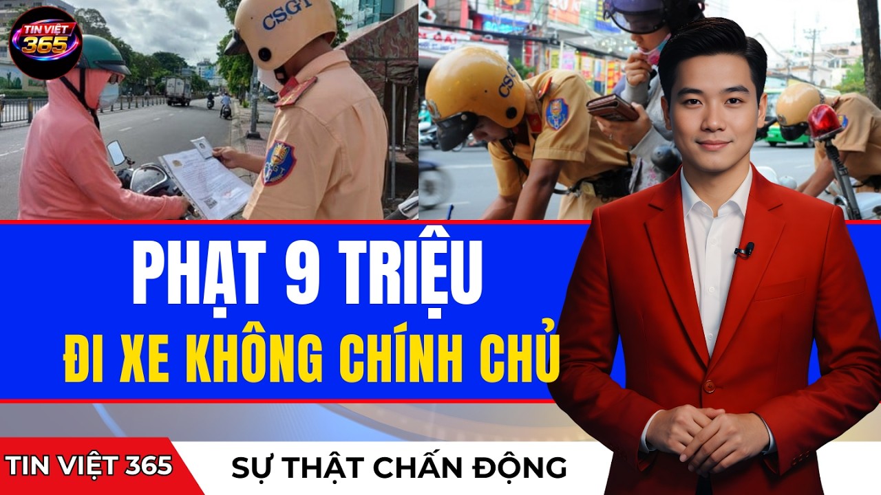Đi Xe Mượn, Xe Không Chính Chủ Ra Đường Có Bị Phạt Đến 9 Triệu Đồng Không?