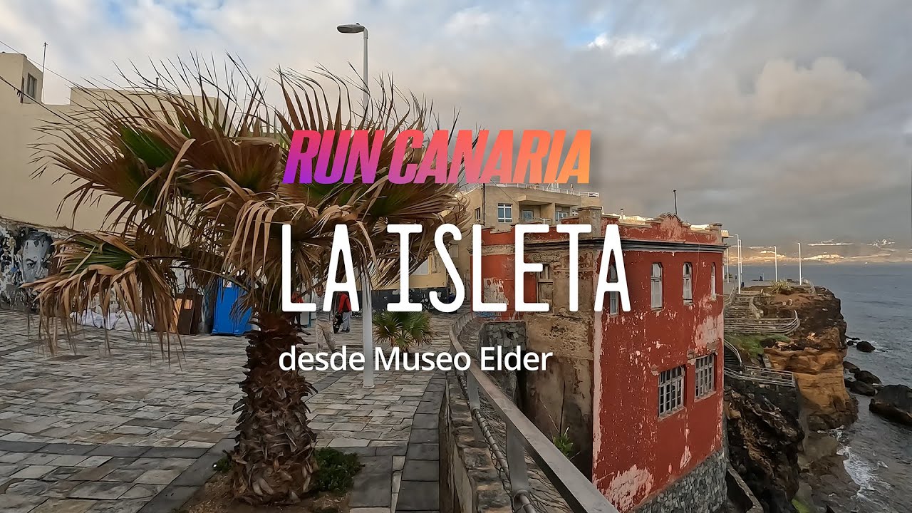 La Isleta 🏃‍♂️ Virtual Run in Las Palmas de Gran Canaria 🇮🇨