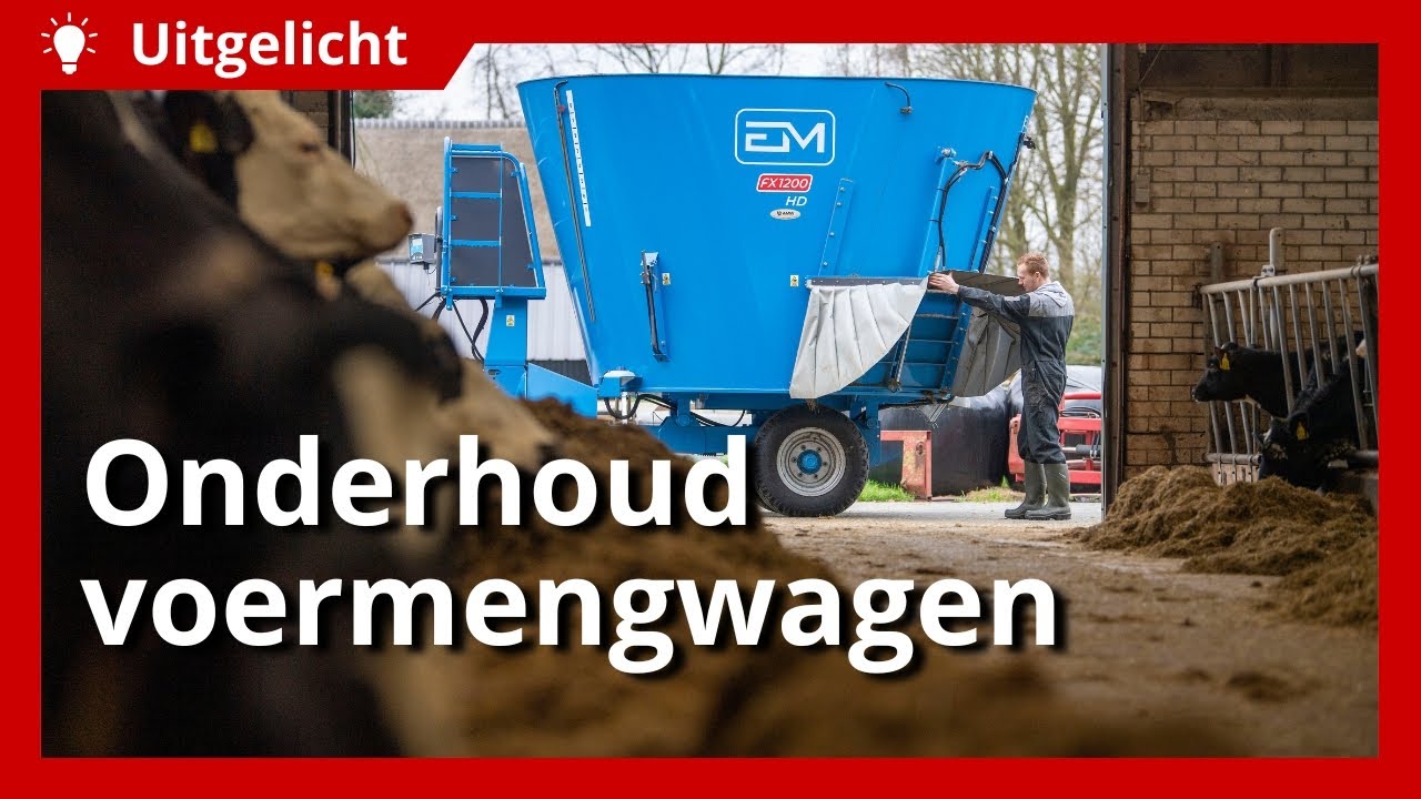 Uitgelicht | Onderhoud aan voermengwagen