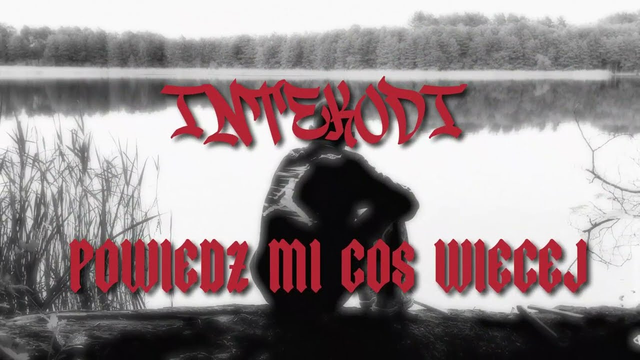 INTEKODI - POWIEDZ MI COŚ WIĘCEJ
