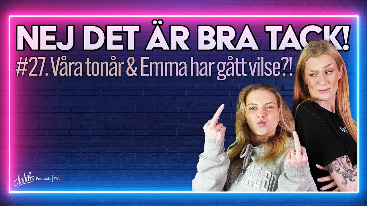 Våra tonår & Emma har gått vilse - Nej det är bra tack! #27