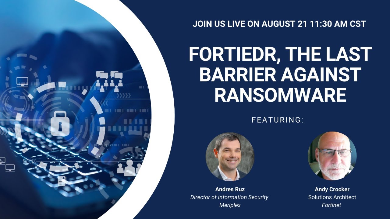 FortiEDR, The Last Barrier Against Ransomware