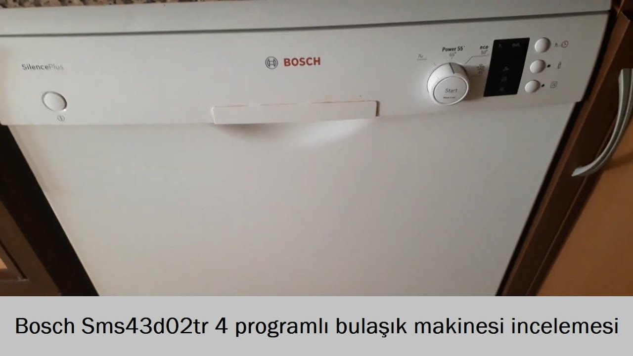 Bosch Sms43d02tr 4 programlı bulaşık makinesi incelemesi