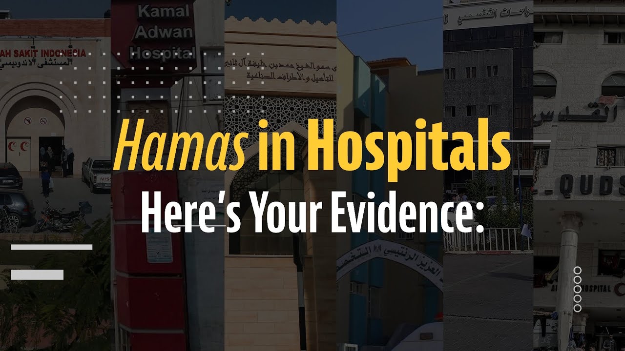 Hamas’ Exploitation of Hospitals