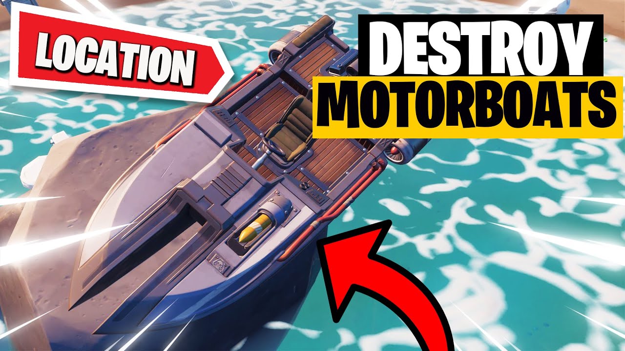 Fortnite Destroy Motorboats LOCATION Quest Guide