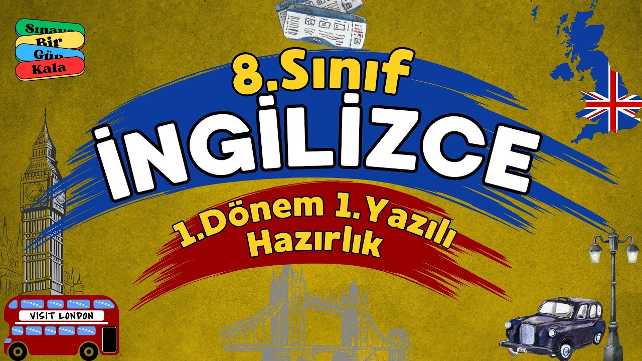 8.Sınıf İngilizce 1.Dönem 1.Yazılı Hazırlık