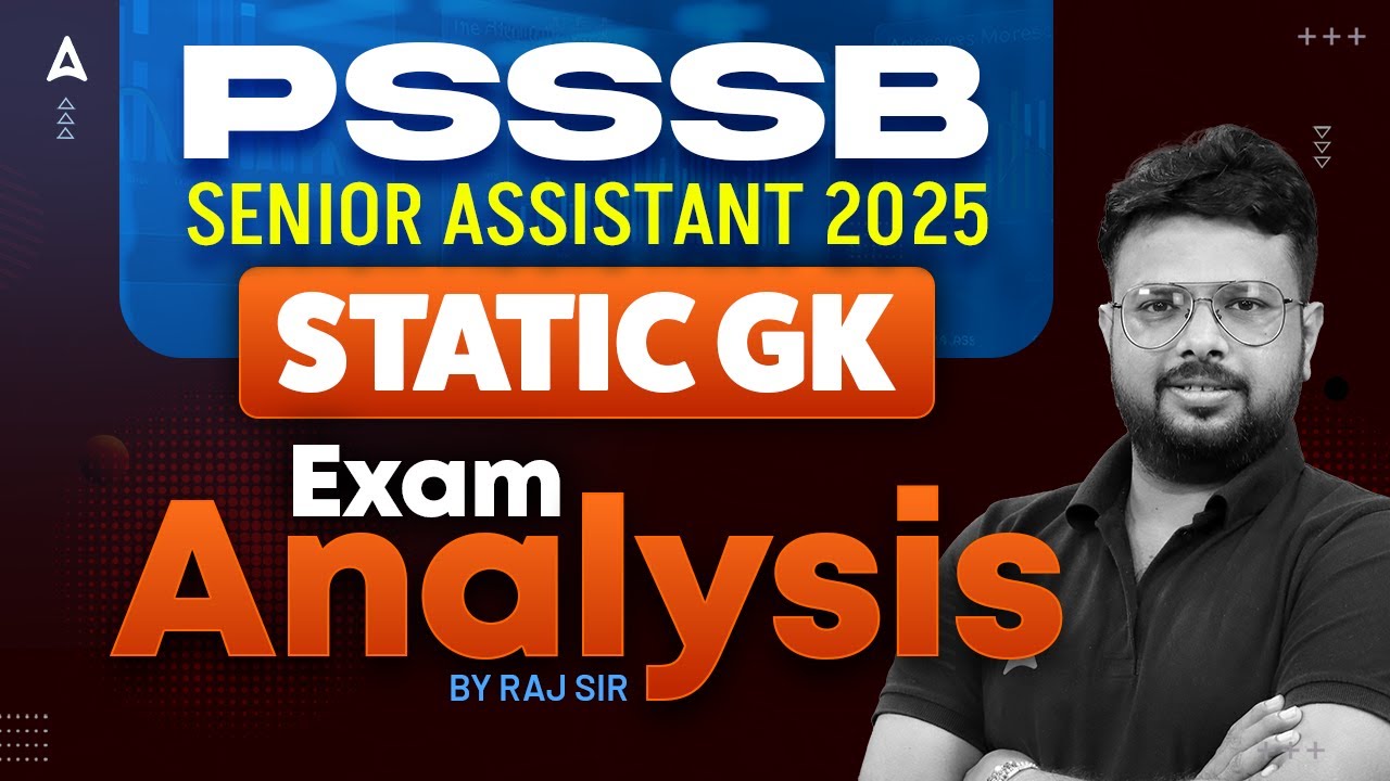 PSSSB Senior Assistant Static GK Exam Analysis | Psssb Static GK Paper Analysis 2025 | By Raj Sir