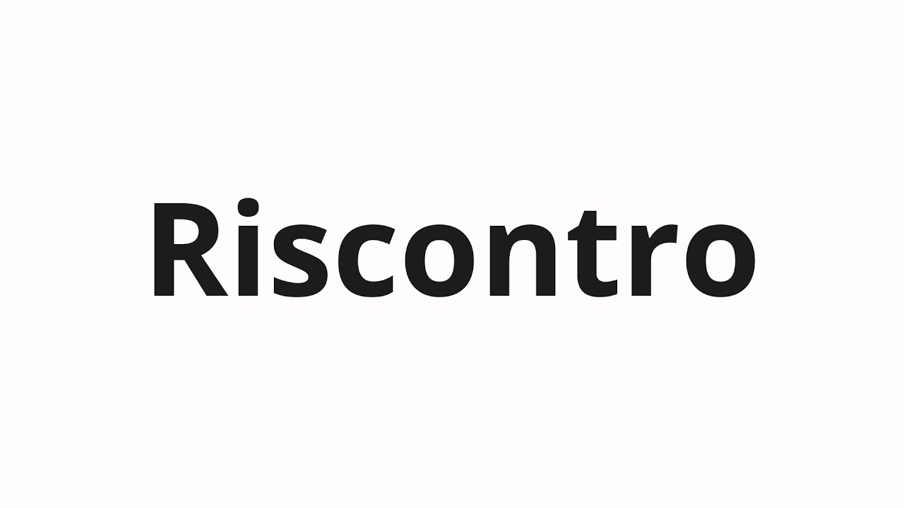 Jak wym&oacute;wić Riscontro