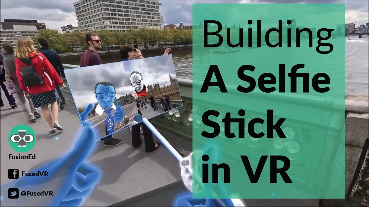Creating a Selfie Stick for VR