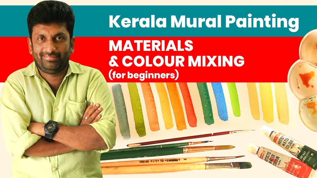 Mural Painting MATERIALS & COLOUR MIXING (FOR BEGINNERS)